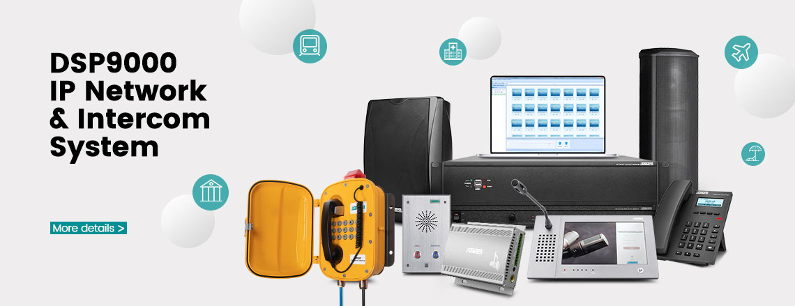 DSP9000 IP Network & Intercom System
