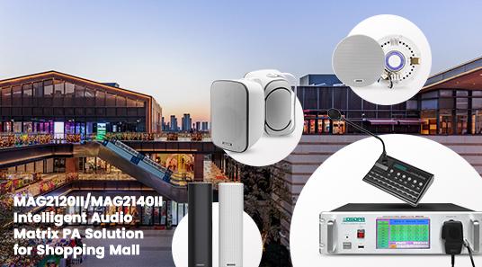 MAG2120II/MAG2140II Intelligent Audio Matrix PA System Functional Features and Applications